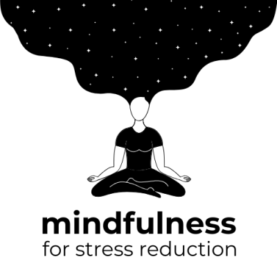 Mindfulness for stress reduction